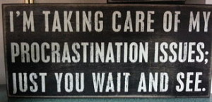 How To Be More Productive And Motivated 1 Funny quote about procrastination