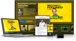 Becoming Focused and Indistractable Review